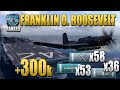 Aircraft Carrier Franklin D. Roosevelt in Ranked, 315k damage - World of Warships