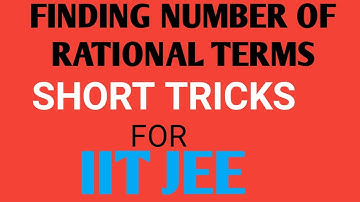 RATIONAL TERMS TRICKS/SHORTCUT FOR IIT JEE/BITSAT/COMEDK/NDA/CETs/VIT/EAMCET/COMPETITIVE EXAMS