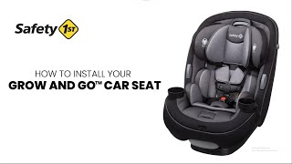 How to Install the Grow and Go All-in-One Convertible Car Seat Tutorial | Safety 1st