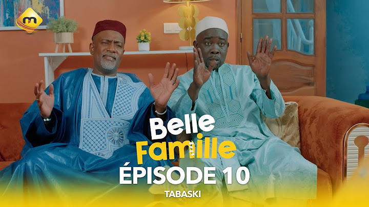 Série - Belle Famille - Tabaski - Épisode 10