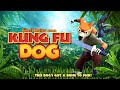 Kung Fu Dog