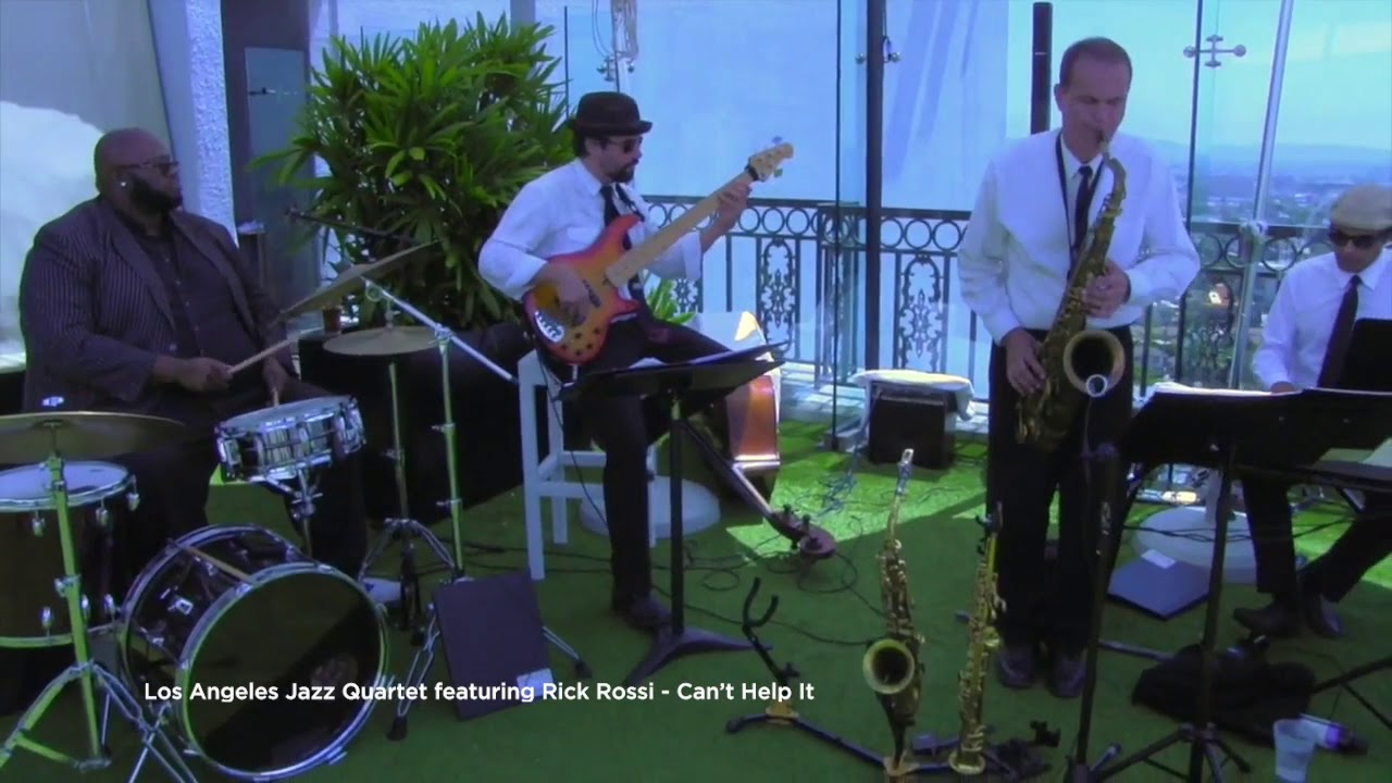 Los Angeles Jazz Quartet featuring Rick Rossi - Can  t Help It