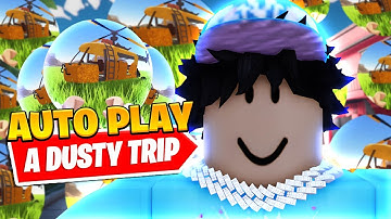 *BEST* New A Dusty Trip Unlimited Gas Script *Auto Farm*