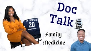 HOW TO MATCH INTO FAMILY MEDICINE | DOC TALK