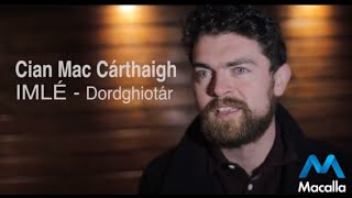 Cian Mac Cárthaigh Ag Caint Faoi Na Gradaim Cheoil & Imlé