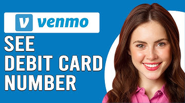 How To See Venmo Debit Card Number On App (How To Find Venmo Debit Card Number On App)
