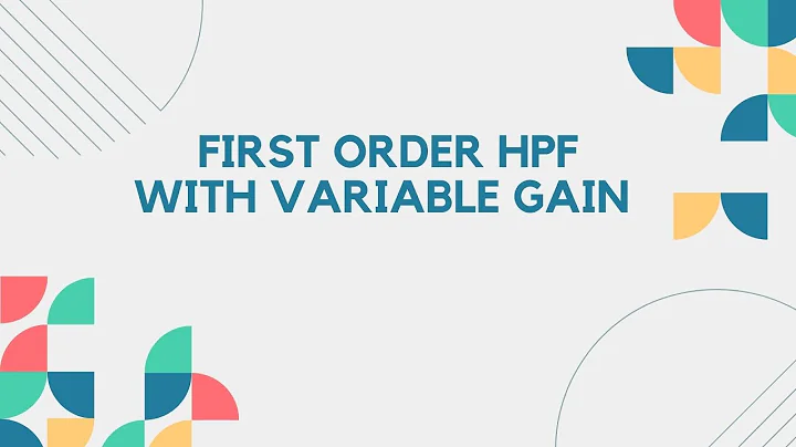First order high pass filter with unity and variable gain