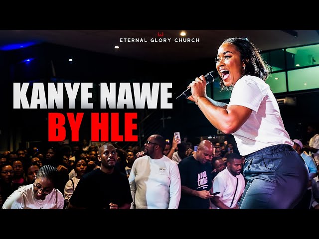 Kanye Nawe - HLE Live at Eternal Glory Church || Plug Service class=