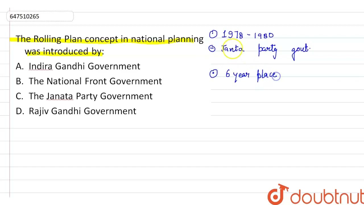 The Rolling Plan concept in national planning was introduced by:  | CLASS 14 | PLANNING IN INDIA...