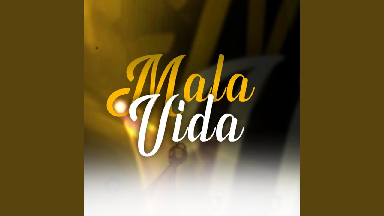 Maaa Vida Mala Vida - YouTube