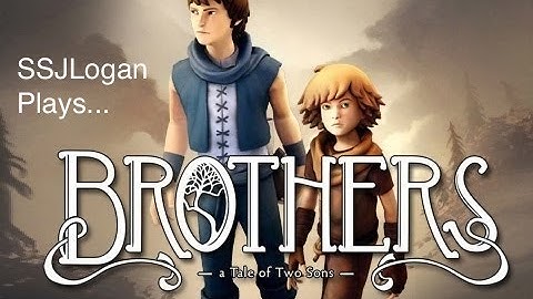 Brothers: A Tale of Two Sons Part 6