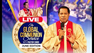GLOBAL COMMUNION SERVICE WITH PASTOR CHRIS || JUNE EDITION || JUNE 2, 2024 ||