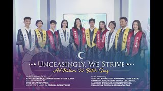 Unceasingly, We Strive | Ad Meliora '22 Batch Song