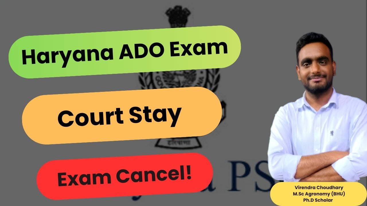 Haryana ADO Court Stay Exam Cancel ? 