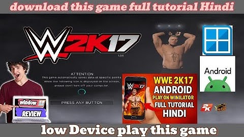 WWE 2K17 Android Download: Complete Tutorial for Windows 2025 #wwe2k17 #android #winlator#subscribe