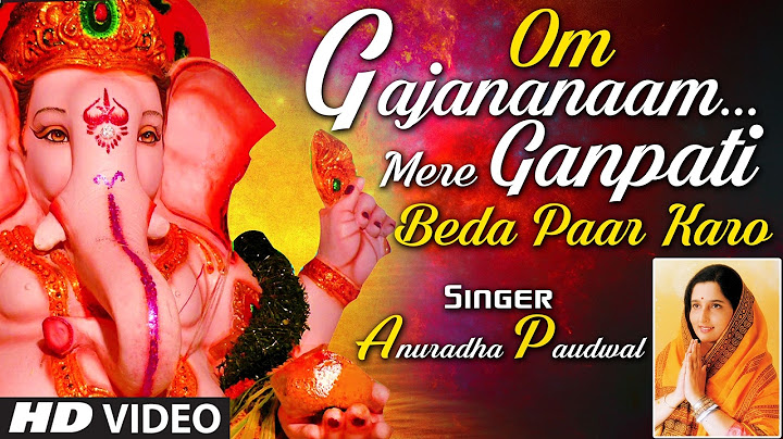 Mere Ganpati Beda Paar Karo Ganesh Bhajan | HD Video Song | Anuradha Paudwal | Shree Ganesh Stuti
