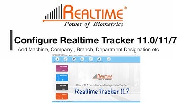 How to Configure Realtime Tracker 11.0/11.6/11.7  | Realtime Biometrics Software