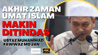 Penyakit Orang Islam Akhir Zaman l Ustaz Muhammad Fawwaz Md Jan