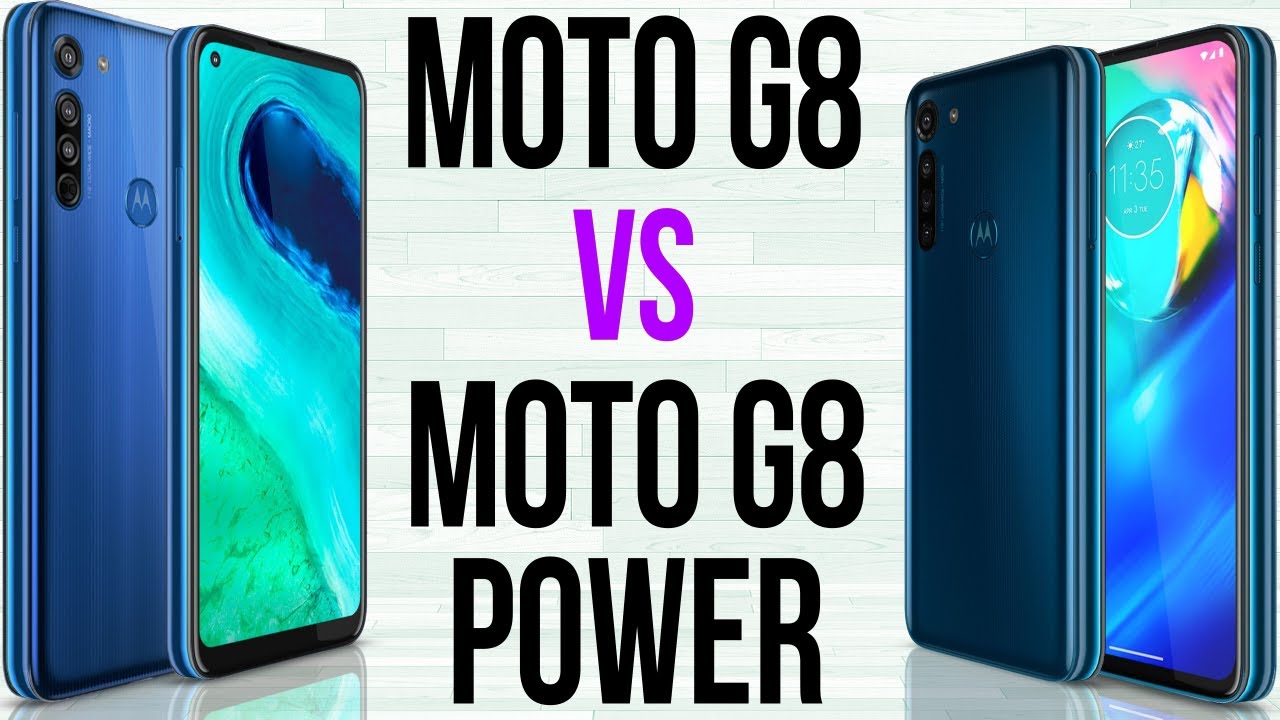 Moto G8 vs Moto G8 Power YouTube Moto G8 vs Moto G8 Power YouTube