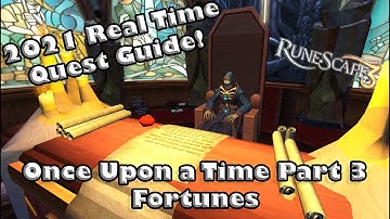 Runescape 3 Real Time Quest Guide - Once Upon a Time Part 3 - Fortunes Miniquest
