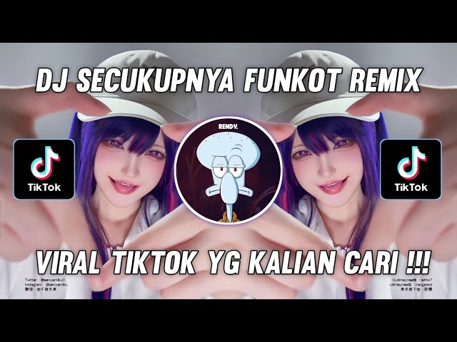 DJ SECUKUPNYA BREAKBEAT FUNKOT - DJ KAPAN TERAKHIR KALI KAMU DAPAT TERTIDUR TENANG TIKTOK VIRAL 2023 class=