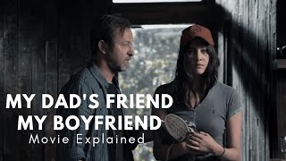 My Dads Friend Is My Boyfriend Hollywood Movie Explained In Hindiurdu Hollywood Movie