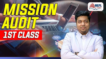 Mission Audit | 1st Class For All Intermediate Students | Mohit Agarwal | MEPL Classes