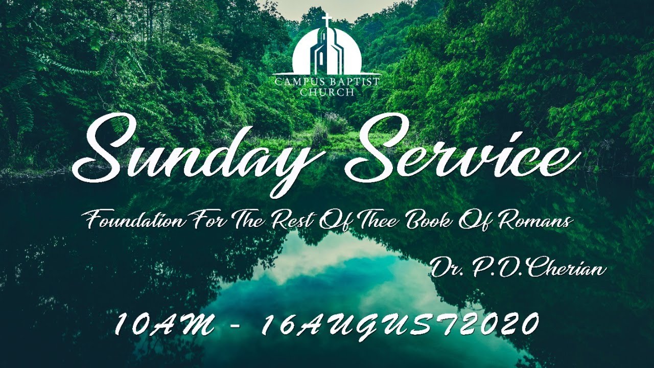 Sunday Online Service | 16 August 2020 | Campus Baptist Church - YouTube