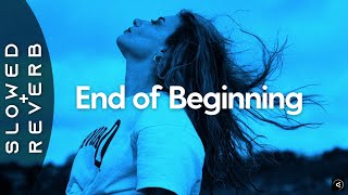 Djo -  End Of Beginning (s l o w e d + r e v e r b)