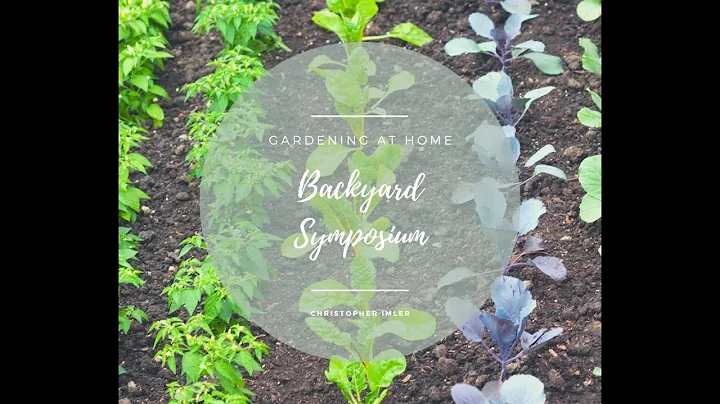 Gardening 101 - Christopher Imler - 2021 Backyard ...