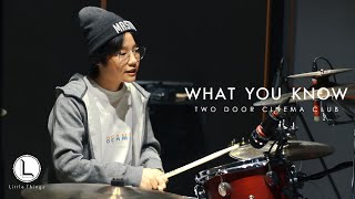 What you know - Two Door Cinema Club [ drum cover ]