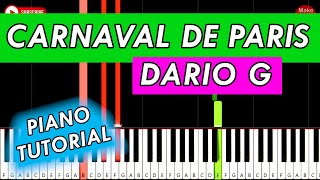 CARNAVAL DE PARIS (Dario G) 🎹 Piano Tutorial