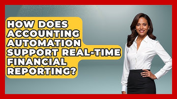 How Does Accounting Automation Support Real-Time Financial Reporting? | All About SaaS Finance News