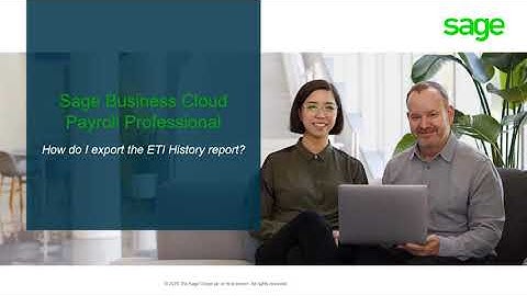 Sage Business Cloud Payroll Professional   How do I export the ETI History Report