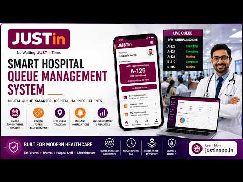 JUSTin – Smart Hospital Queue Management System | Reduce Patient Waiting Time | Hospital Demo 2026
