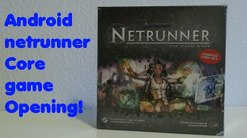 LCG and Other card games – Android Netrunner Core Game Opening!