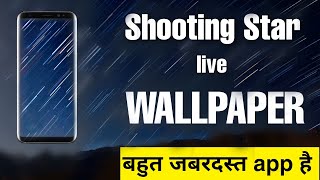 Shooting Star live wallpaper shooting  | live wallpaper app for Android 2021  Android best wallpaper screenshot 2