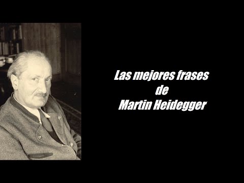 Frases célebres de Martin Heidegger
