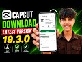 How To Download Capcut v19.3.0 | How To Download Capcut | Capcut Latest 2026