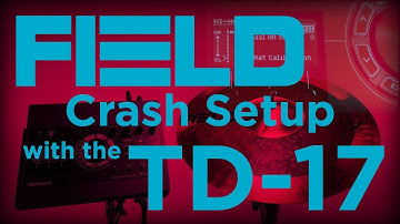 FIELD Crash setup with a Roland TD-17