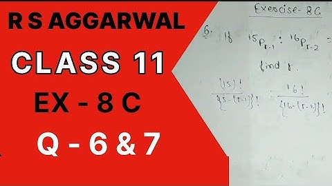 Permutations Ex 8C / Q no 6/7 R S Aggarwal Class 11th Math