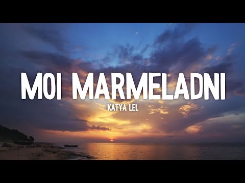 Katya Lel' - Moi Marmeladni [lyrics/russian romanized]