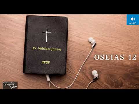 Oseias 12 - Reavivadospsp  - Pastor Valdeci Júnior