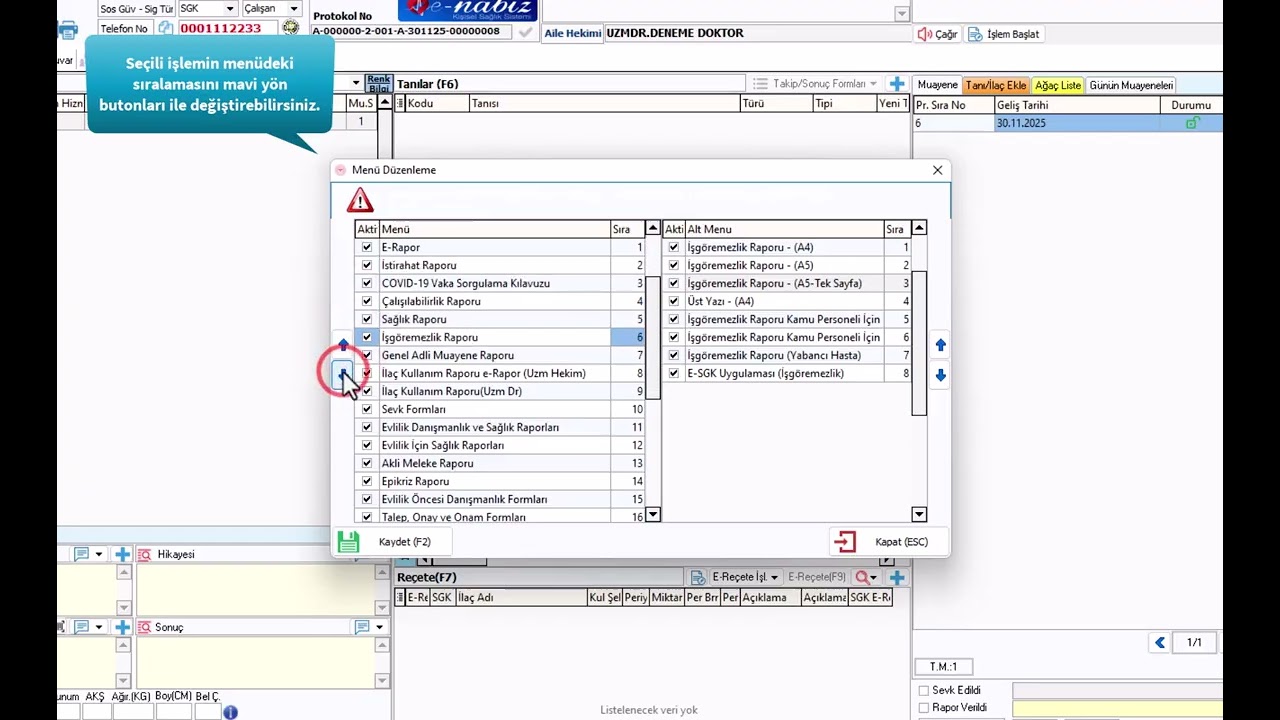Muayene Raporlar Menüsü Düzenleme İşlemleri