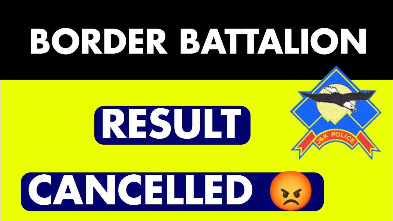 JK Police Border Battalion Result Cancelled | Revised Result Technical Glitches 😡