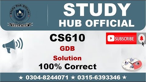 CS610 GDB Solution Fall 2022 By Study Hub Official