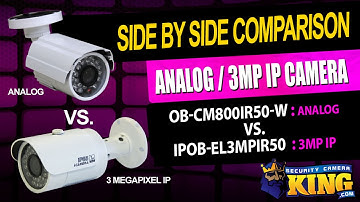 Side by Side Comparison - 3MP IP Camera vs Analog D1 Resolution Camera