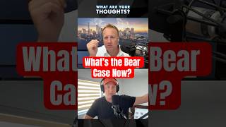 What’s the Bear Case Now?