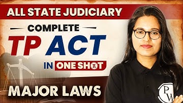 Transfer Of Property Act (One Shot) | Major Law | State Judiciary Exam