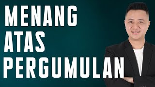 MENANG ATAS PERGUMULAN